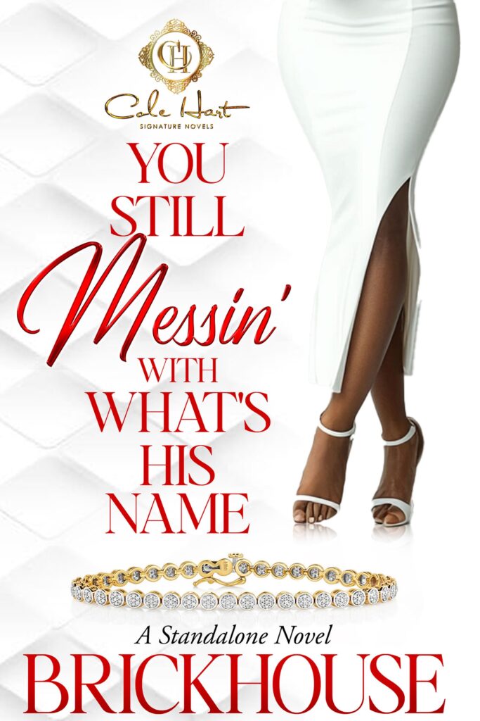 You Still Messin' With What's His Name?