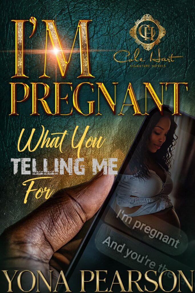 I’m Pregnant… What You Telling Me For?