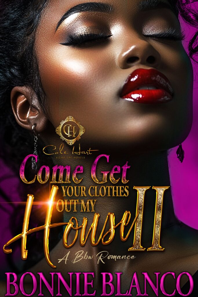 Come Get Your Clothes Out My House 2