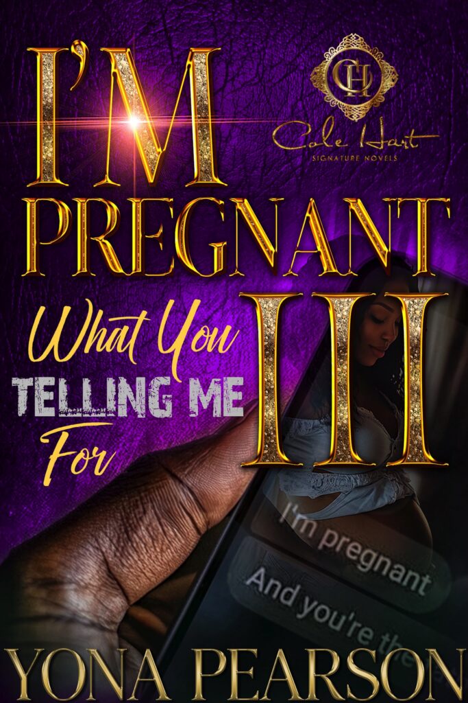 I’m Pregnant… What You Telling Me For 3