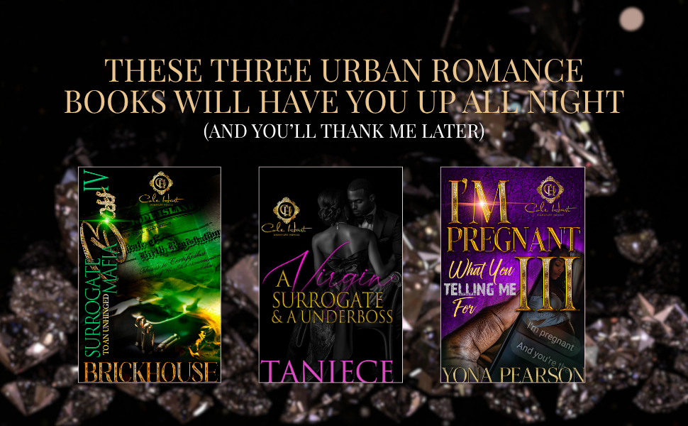 These Three Urban Romance Books from Cole Hart Signature Will Have You Up All Night (And You’ll Thank Me Later)