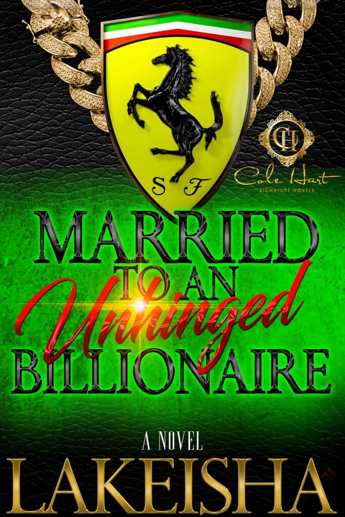 Married To An Unhinged Billionaire