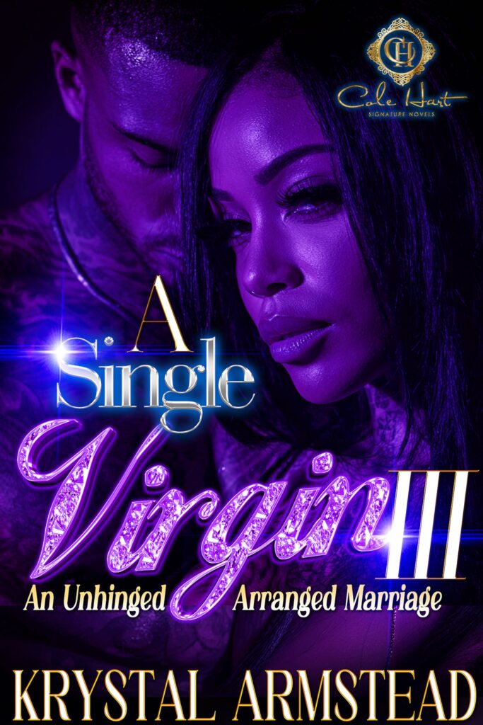 A Single Virgin 3: An Unhinged Arranged Marriage