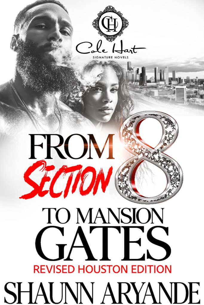 From Section 8 To Mansion Gates: Revised Houston Edition