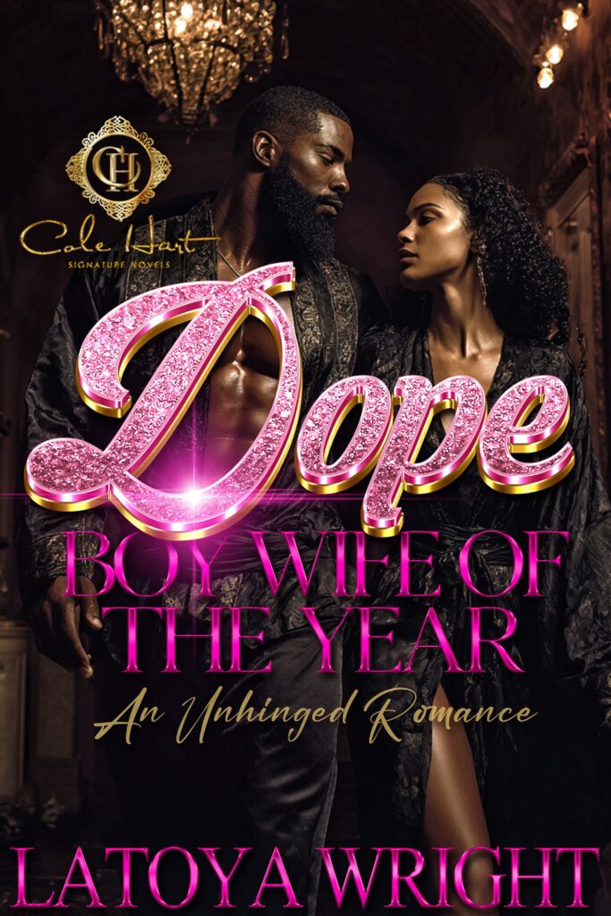 Dope Boy Wife Of The Year