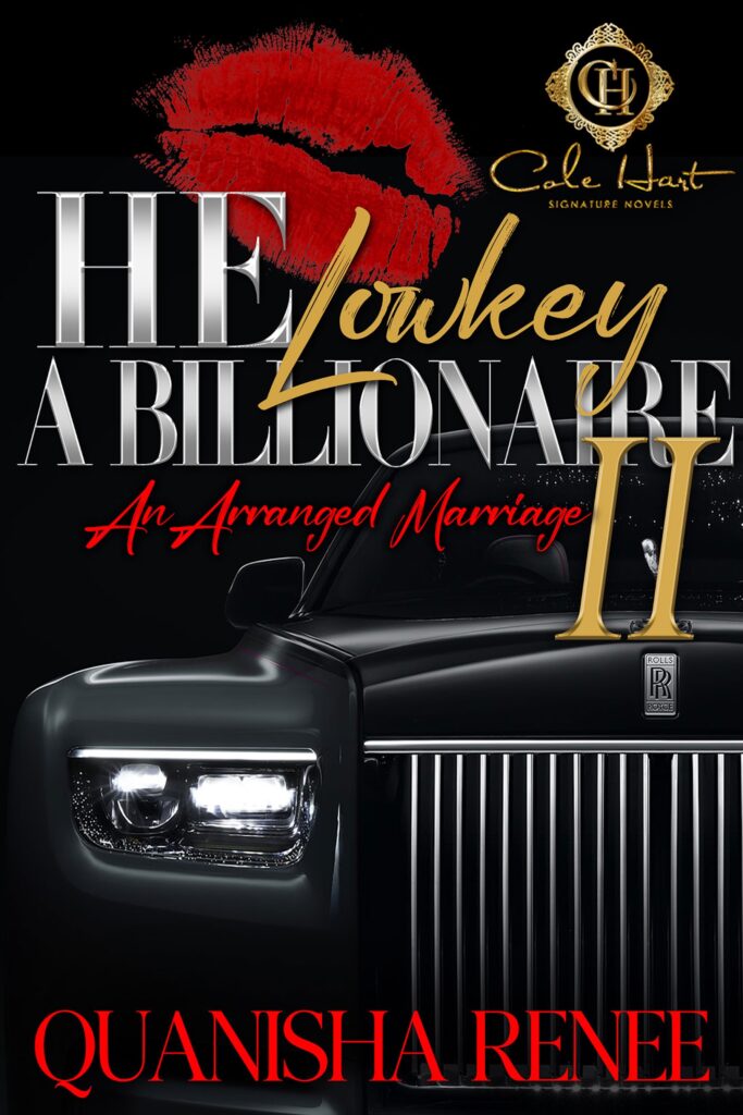 He Lowkey A Billionaire 2 - Urban Fiction & Romance Book Cover | Cole Hart Signature