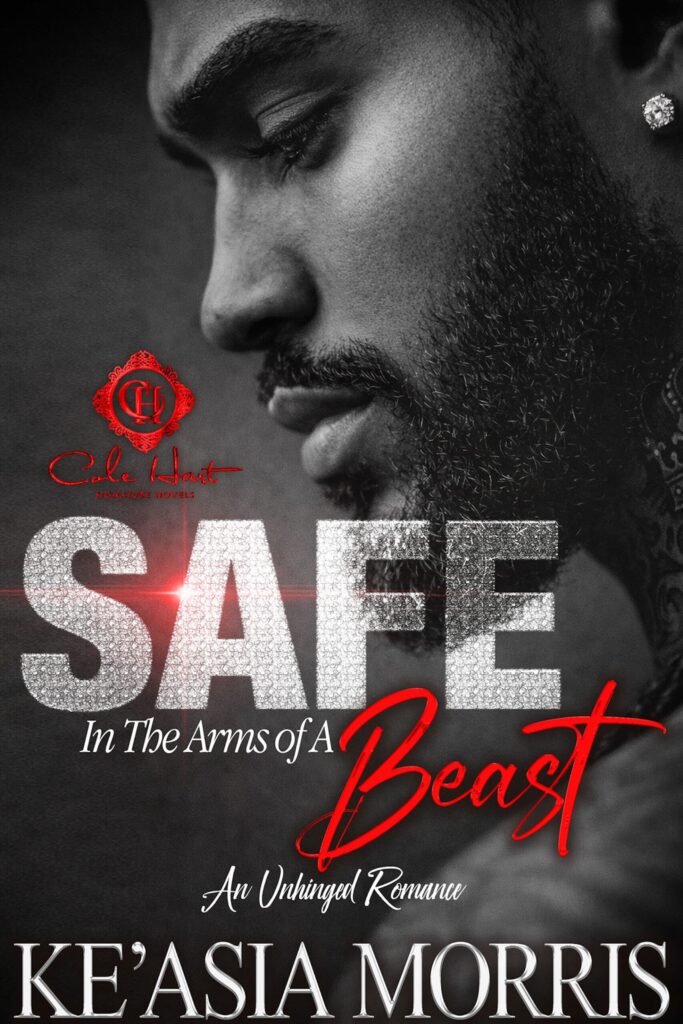 Safe In The Arms Of A Beas - Urban Fiction & Romance Book Cover | Cole Hart Signature