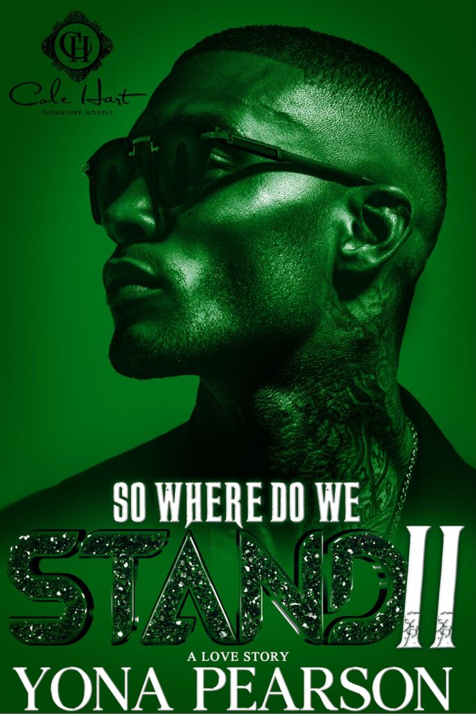 So Where Do We Stand 2 - Urban Fiction & Romance Book Cover | Cole Hart Signature