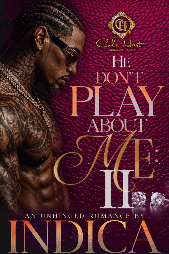 He Don't Play About Me 2