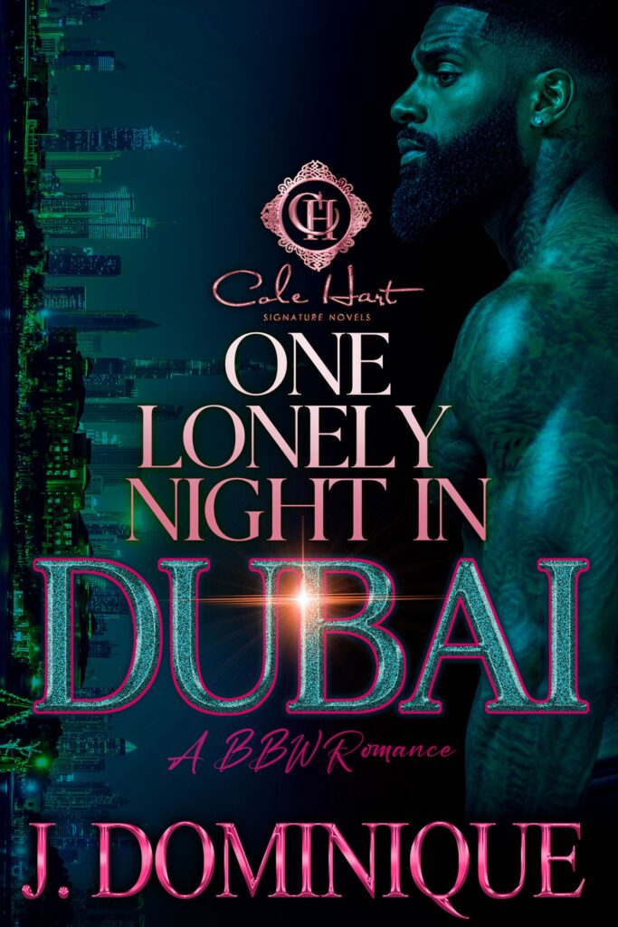 One Lonely Night In Dubai - Urban Fiction & Romance Book Cover | Cole Hart Signature